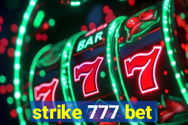 strike 777 bet